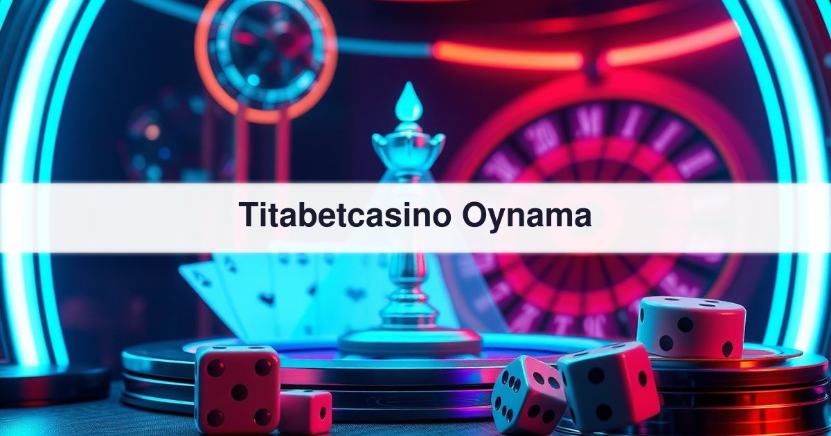Titabetcasino Oynama